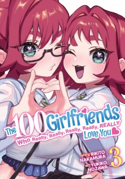 The 100 Girlfriends Who Really, Really, Really, Really, Really Love You