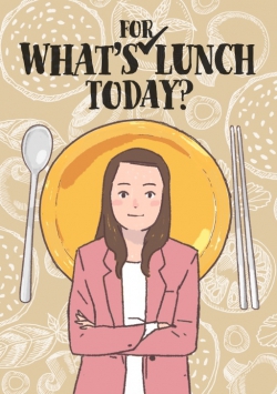 What's for Lunch Today