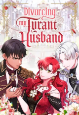Divorcing My Tyrant Husband