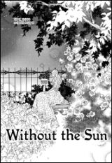 Without the Sun