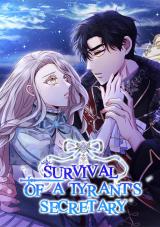 Survival of a Tyrant's Secretary